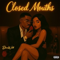 Closed Mouths - Single - Don Wil