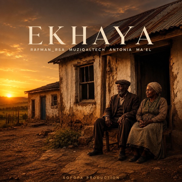 EKHAYA (feat. Muziqaltech, Antonia & Ma'eli)