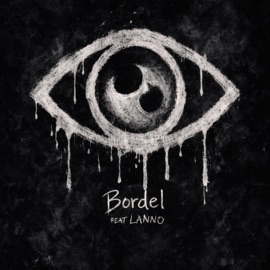 Bordel (feat. LANNO) Diziø