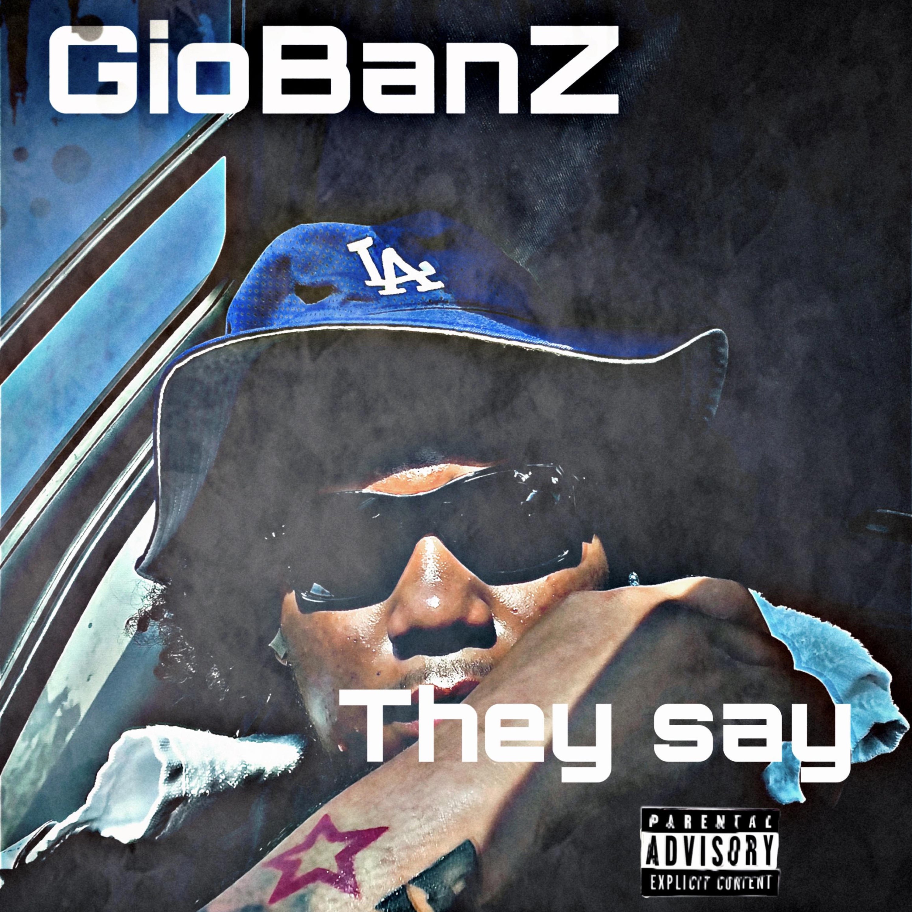 They say - Single by GioBanZ album cover