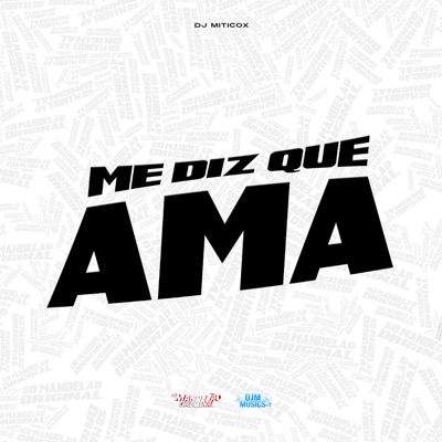 Me Diz Que Me Ama - Single