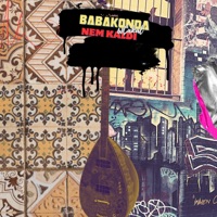 Nem Kaldı (feat. 61CAKAL) - Single - Babakonda