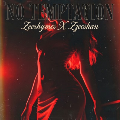 No Temptation (with Aryan Pandey)