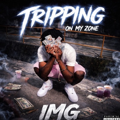 Tripping On My Zone - Single