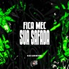 Fica Mec Sua Safada - Single