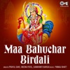 Maa Bahuchar Birdali