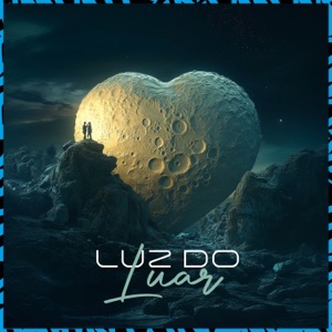 Luz do Luar (feat. Mc Menor LC)