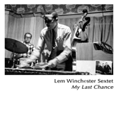 My Last Chance (feat. Oliver Nelson) [2021 Remastered]