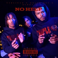 No Help (feat. Dollo Dee & Bubba G) - Single - TYBlinxo