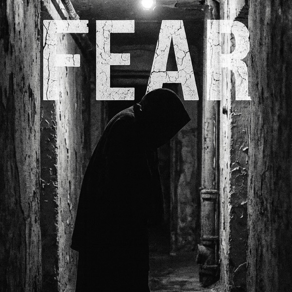 F E A R
