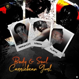 Body & Soul (feat. Arrykizz & Fleny) 12Boy