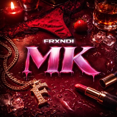 MK (feat. Frxndi & Puketondatrack) - Single