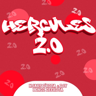 Hercules 2.0 (feat. Djy Bongz Deekota) - Single