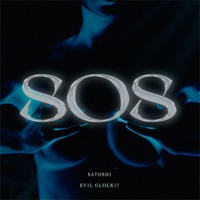 SOS - Single - Satoshi & Evil Glock17