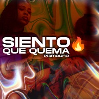 Siento Que Quema - Single - Pismouno