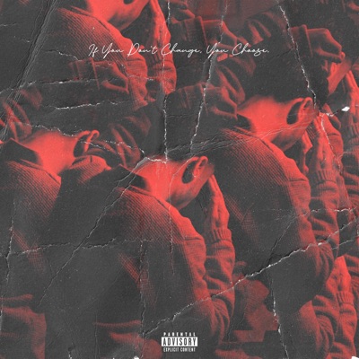 If You Don’t Change, You Choose. (Deluxe Version)