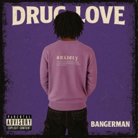 DRUG LOVE - Single - Bangerman