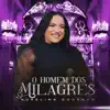 Aurelina Dourado - O Homem dos Milagres