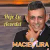 HOJE EU ACORDEI