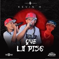 Que la piso (feat. Kevin h) - Single - Fenix studio