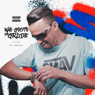 Não Gosto de Grude - Single