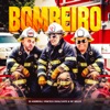 Bombeiro (feat. Eletromix) - Single