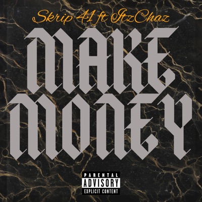 Make Money (feat. ItzChaz) - Single