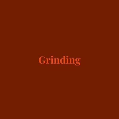 Grinding (feat. Restless M.I.N.D.) - Single
