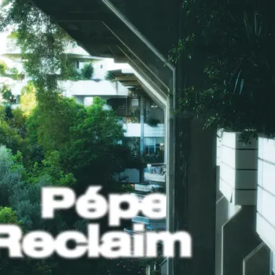 Listen to Reclaim by Pépe