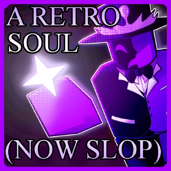 A RETRO SOUL (NOW, SLOP) - Single