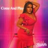 Come and Play - Single