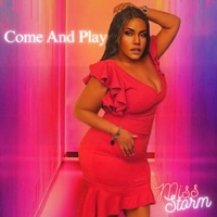 Come and Play - Single - Miss Storm