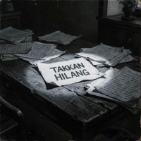 TAKKAN HILANG - Single - Yaph
