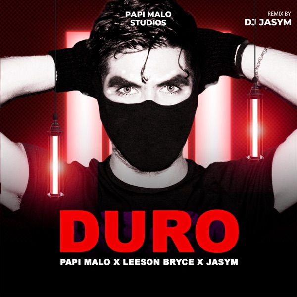 Duro (Moombahton) (feat. Leeson Bryce)