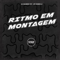 Ritmo em Montagem - Single - DJ NANDES 014, Mc Dobella & Prime Funk