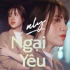 Ngại Yêu - Single