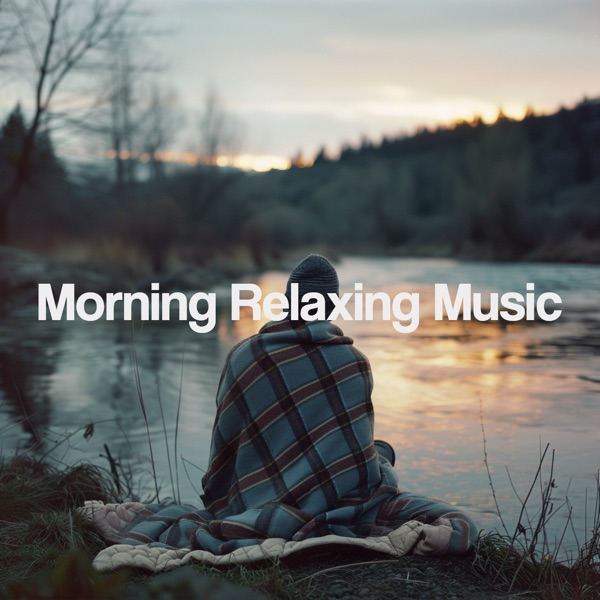 Morning Relaxing Music