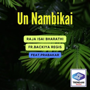 Un Nambikai (feat. Prabakar)