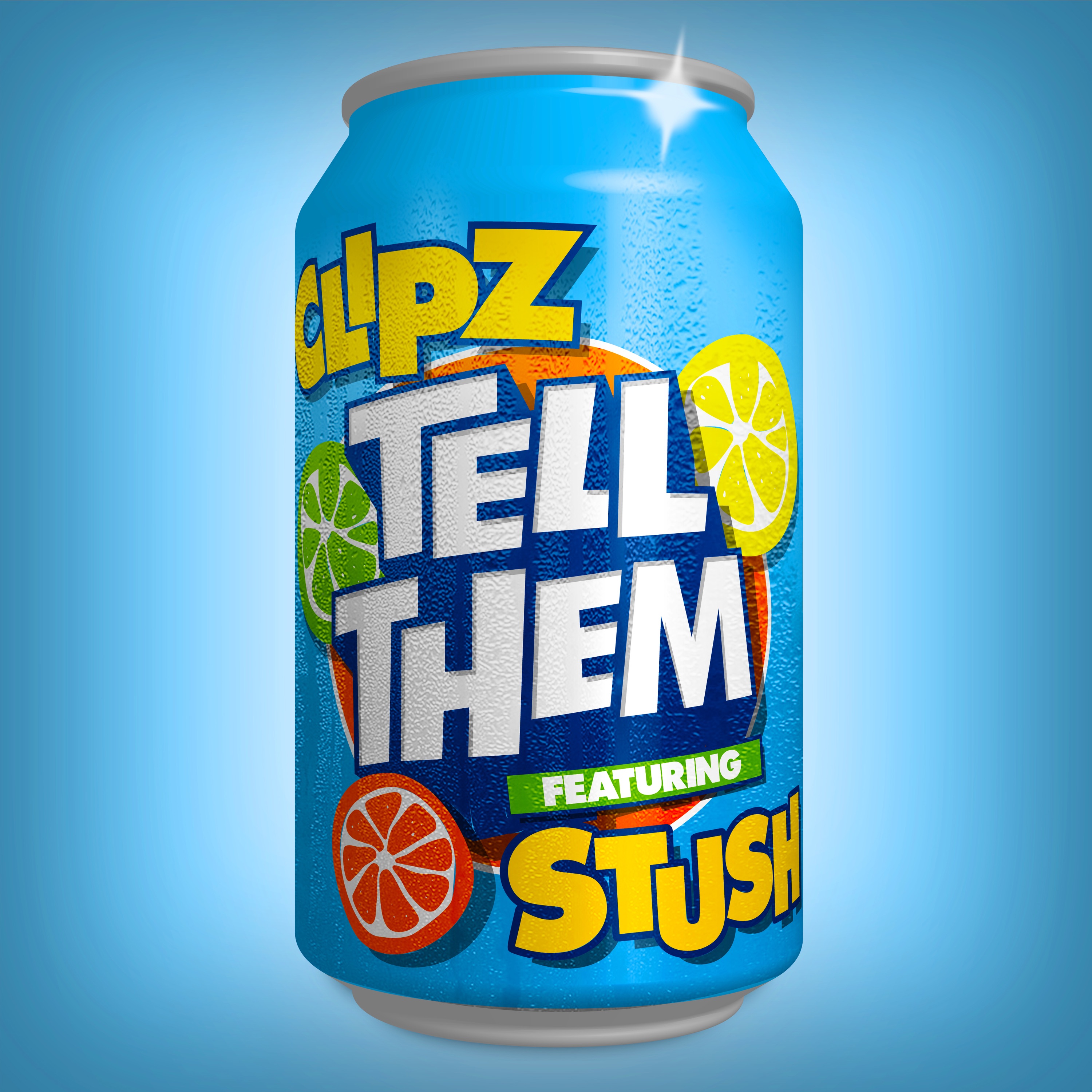 Tell Them (feat. Stush) - Single