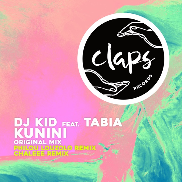 Kunini (feat. Tabia) [Incl. Philou Louzolo and Chaleee Remixes] - Single
