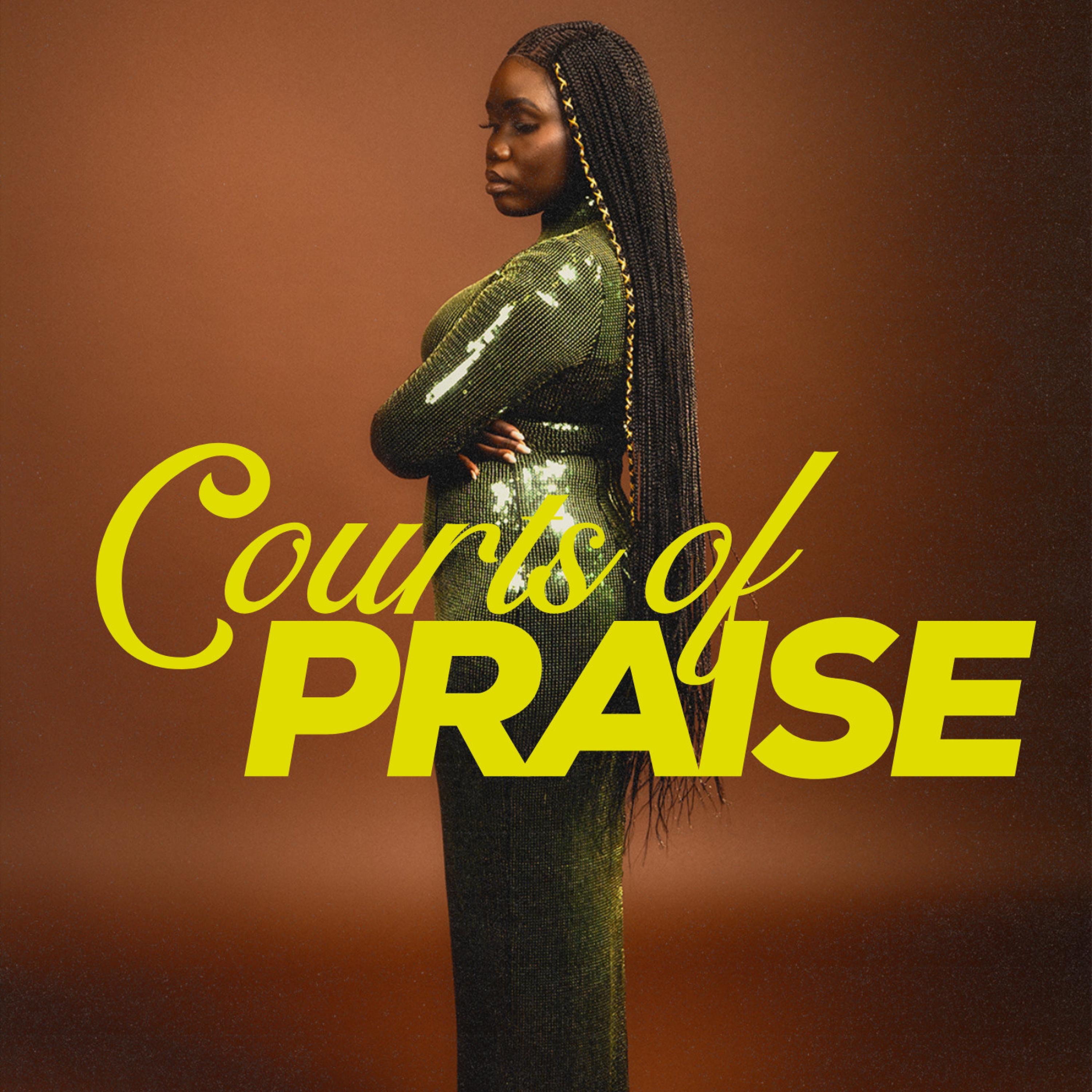 Courts Of Praise - Single