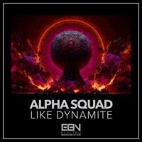 Like Dynamite - Single - Alpha Squad