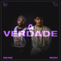 A Verdade - Single - MN MC & RAVIH