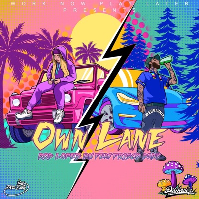 Own Lane (feat. Frisco Baby) - Single