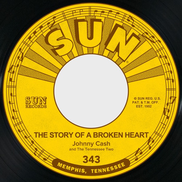 The Story of a Broken Heart / Down the Street to 301 (feat. The Tennessee Two) - Single