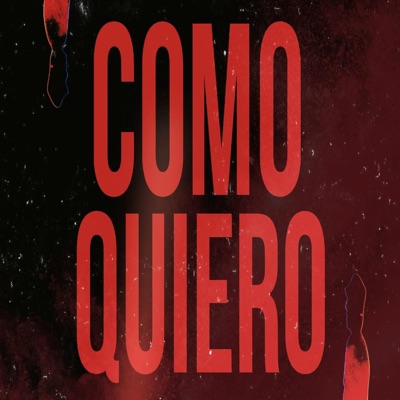 COMO QUIERO - Single