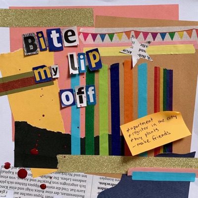 Bite My Lip Off - Single