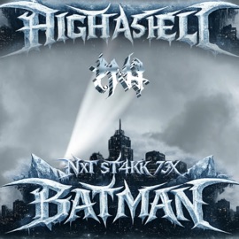 BATMAN (feat. St4kk & 73X) Nxt