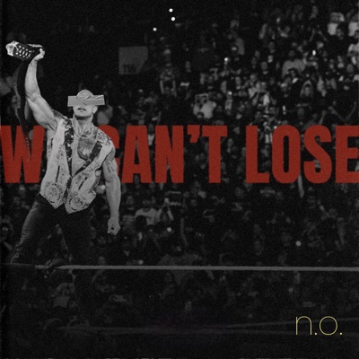 We Can't Lose (Radio Edit) - Single