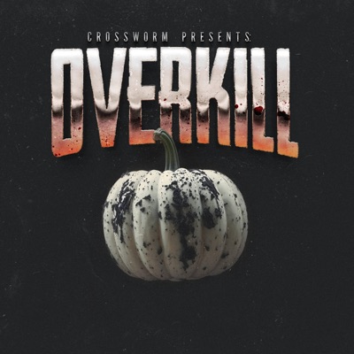 Overkill